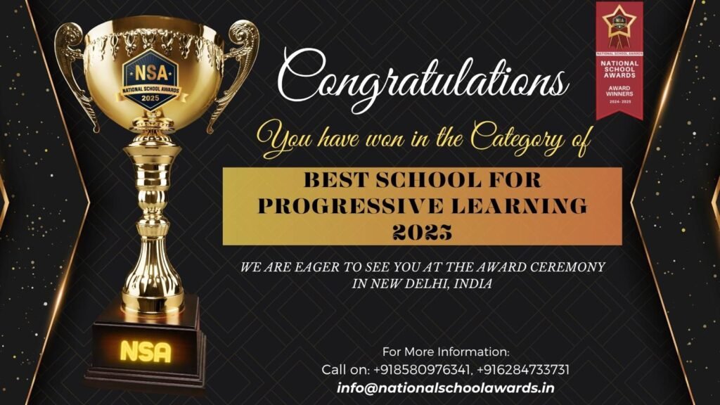 Best School for Progressive Learning 2025!